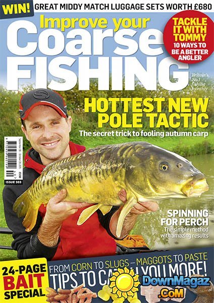 Improve Your Coarse Fishing UK - Issue 303 Improve Your Coarse Fishing UK - Issue 303