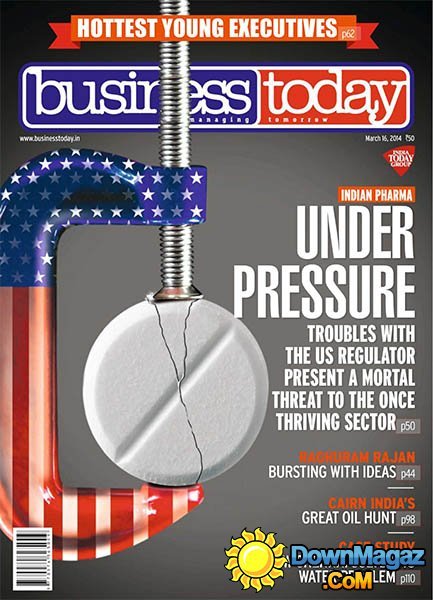 Business Today - 16 March 2014 Business Today - 16 March 2014