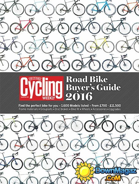Cycling Weekly - Road Bike Buyer's Guide 2016 Cycling Weekly - Road Bike Buyer's Guide 2016