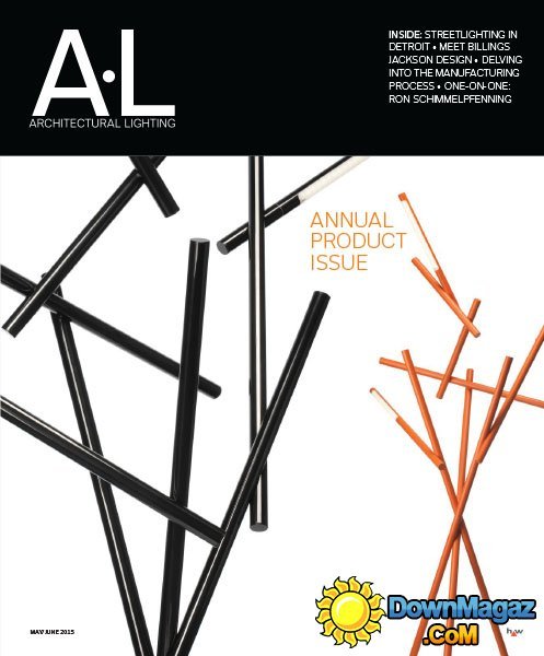 Architectural Lighting - May/June 2015 Architectural Lighting - May/June 2015