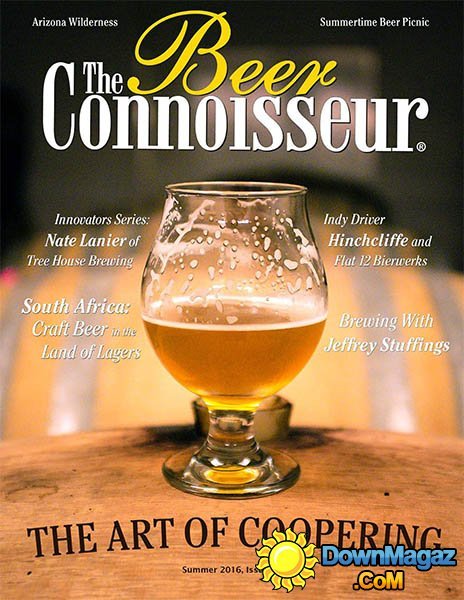 Beer Connoisseur - Summer 2016 Beer Connoisseur - Summer 2016