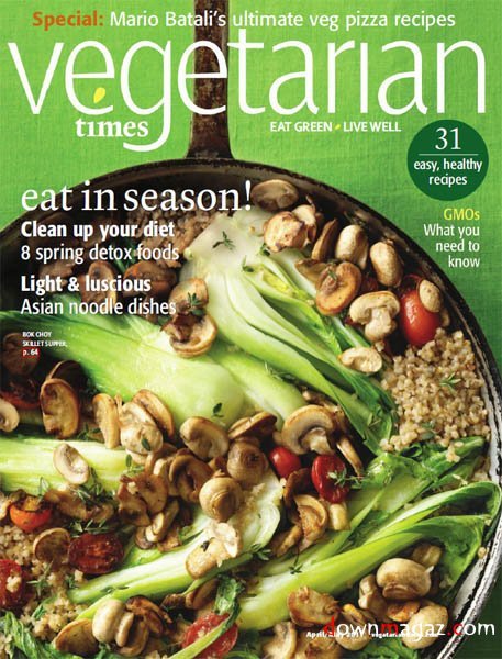 Vegetarian Times - April/May 2011 Vegetarian Times - April/May 2011