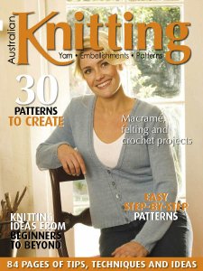 Australian Knitting - Vol 10 Is. 3 2018 Australian Knitting - Vol 10 Is. 3 2018