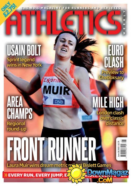 Athletics Weekly UK - 18 June 2015 Athletics Weekly UK - 18 June 2015