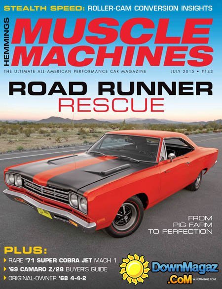 Hemmings Muscle Machines - July 2015 Hemmings Muscle Machines - July 2015