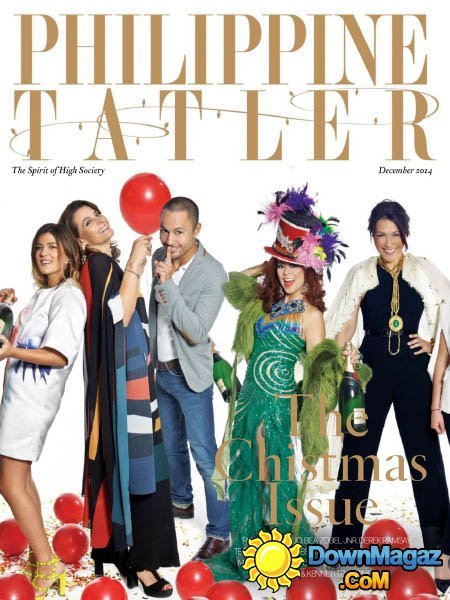 Philippine Tatler - December 2014 Philippine Tatler - December 2014