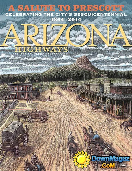 Arizona Highways - May 2014 Arizona Highways - May 2014