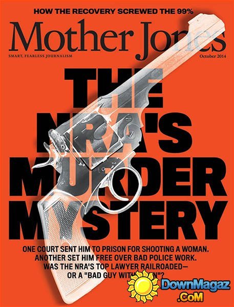 Mother Jones - September/October 2014 Mother Jones - September/October 2014