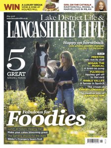 Lake District Life & Lancashire Life - 05.2018 Lake District Life & Lancashire Life - 05.2018