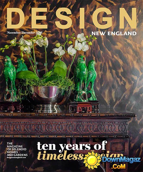 Design New England - November/December 2016 Design New England - November/December 2016