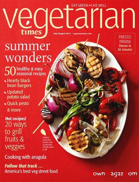 Vegetarian Times - July/August 2011 Vegetarian Times - July/August 2011
