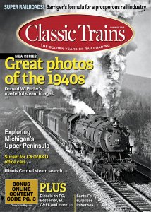 Classic Trains - Summer 2019 Classic Trains - Summer 2019