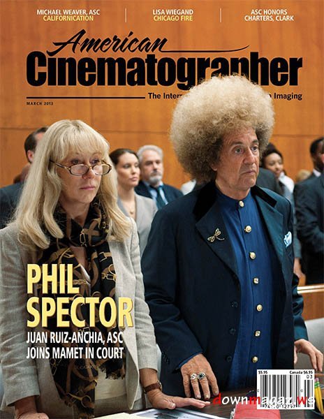 American Cinematographer - March 2013 American Cinematographer - March 2013