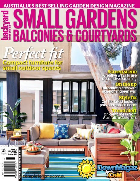 Small Gardens Balconies & Countryards - Issue 6 2015 Small Gardens Balconies & Countryards - Issue 6 2015