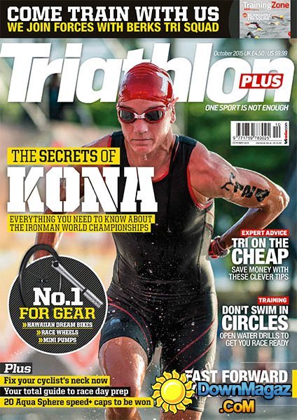 Triathlon Plus UK - October 2015 Triathlon Plus UK - October 2015