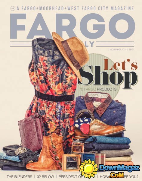 Fargo Monthly - November 2014 Fargo Monthly - November 2014