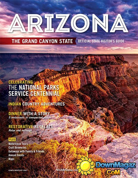 Arizona 2016 Official State Visitor’s Guide Arizona 2016 Official State Visitor’s Guide