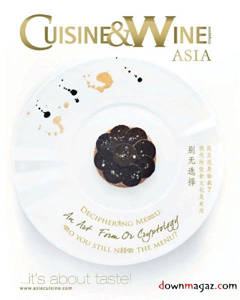 Cuisine & Wine Asia March / April 2012 Cuisine & Wine Asia March / April 2012