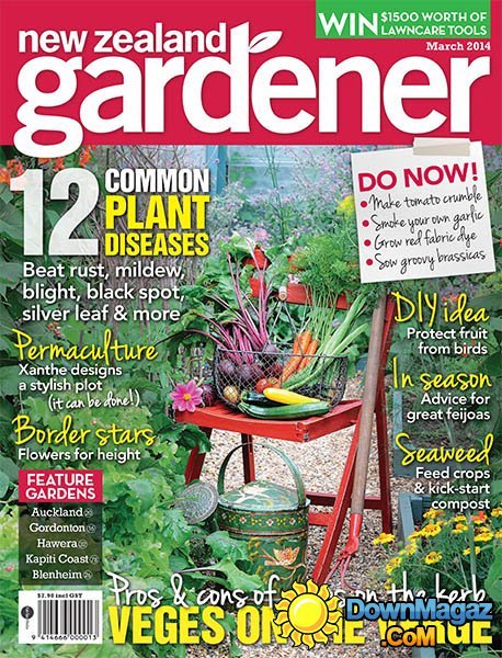 NZ Gardener - March 2014 NZ Gardener - March 2014