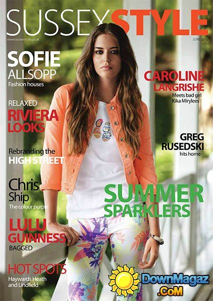 Sussex Style - June 2013 Sussex Style - June 2013