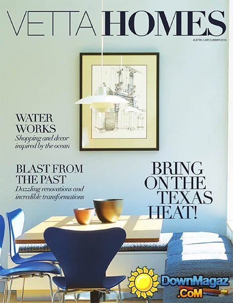 VETTA HOMES USA - August 2015 VETTA HOMES USA - August 2015
