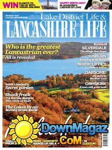 Lake District Life & Lancashire Life - 11.2017 Lake District Life & Lancashire Life - 11.2017