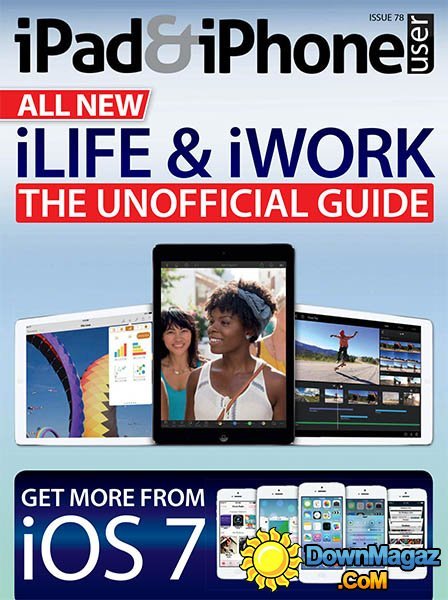 iPad & iPhone User - Issue 78 iPad & iPhone User - Issue 78