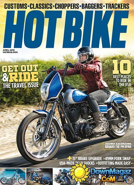 Hot Bike USA - April 2016 Hot Bike USA - April 2016