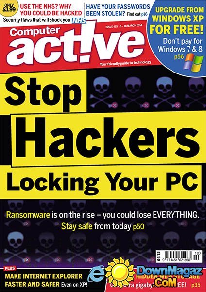 Computer Active UK Issue 418 - 5-18 March 2014 Computer Active UK Issue 418 - 5-18 March 2014
