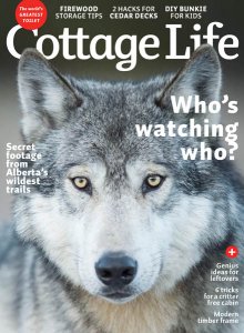 Cottage Life West - Fall 2018 Cottage Life West - Fall 2018