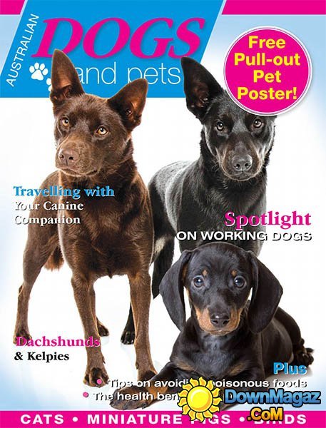 Australian Dogs & Pets - Issue 6 2016 Australian Dogs & Pets - Issue 6 2016