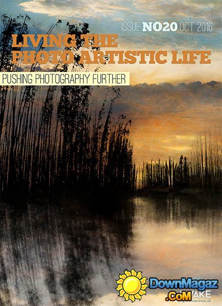 Living The Photo Artistic Life - October 2016