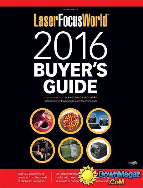 Laser Focus World - Buyer's Guide 2016 Laser Focus World - Buyer's Guide 2016