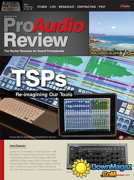ProAudio Review - May/June 2014 ProAudio Review - May/June 2014