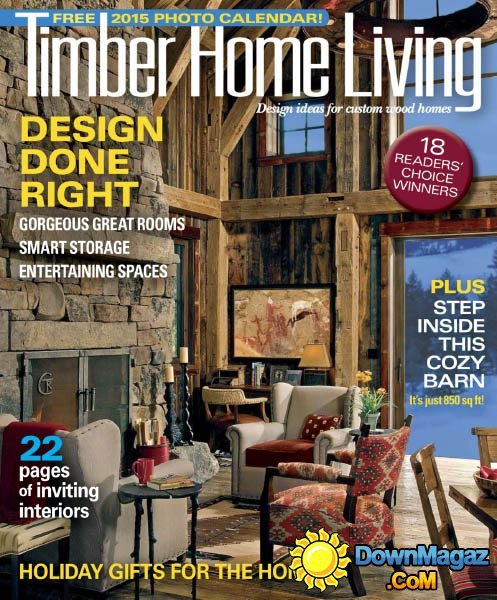Timber Home Living - November/December 2014 Timber Home Living - November/December 2014