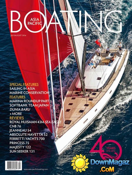 Asia-Pacific Boating - July-August 2016 Asia-Pacific Boating - July-August 2016