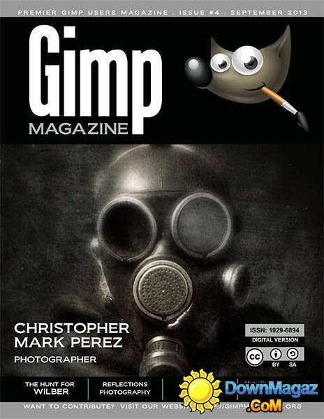 GIMP Magazine Issue 4 - September 2013 GIMP Magazine Issue 4 - September 2013