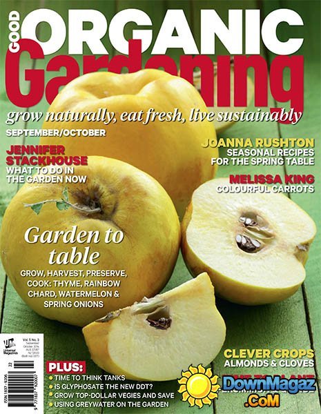 Good Organic Gardening Vol. 5 No. 3 - September/October 2014 Good Organic Gardening Vol. 5 No. 3 - September/October 2014