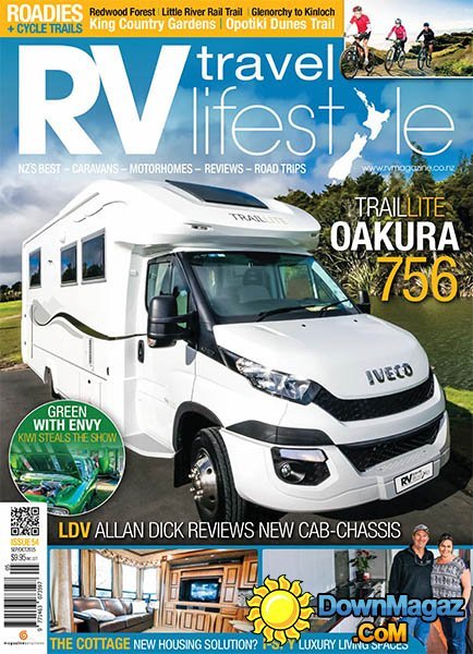 RV Travel Lifestyle NZ - Issue No 54 RV Travel Lifestyle NZ - Issue No 54