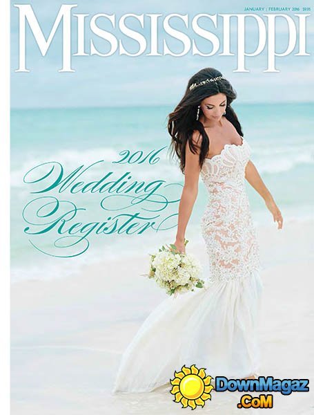 Mississippi - January/February 2016 Mississippi - January/February 2016
