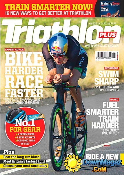 Triathlon Plus - May 2015 Triathlon Plus - May 2015