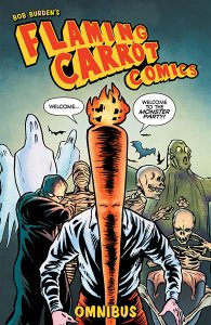 Flaming Carrot Omnibus Vol. 1 (2019) Flaming Carrot Omnibus Vol. 1 (2019)