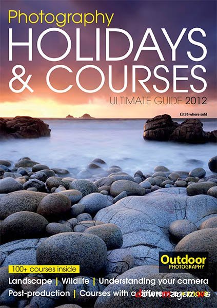 Photography Holidays & Courses Ultimate Guide 2012 Photography Holidays & Courses Ultimate Guide 2012
