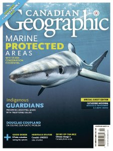 Canadian Geographic - 11/12 2018 Canadian Geographic - 11/12 2018