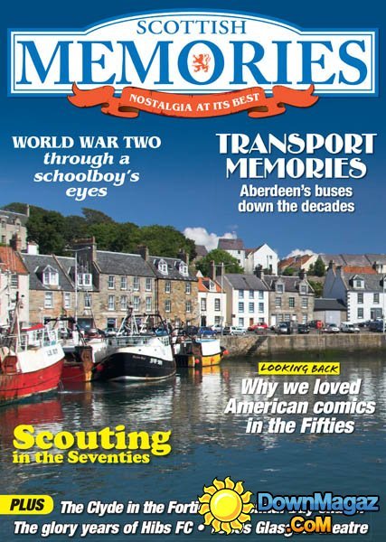 Scottish Memories - March 2016 Scottish Memories - March 2016