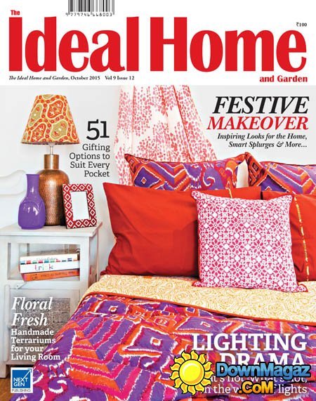 The Ideal Home and Garden India – October 2015 The Ideal Home and Garden India – October 2015