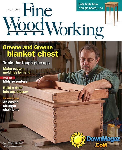 Fine Woodworking #243 - November/December 2014 Fine Woodworking #243 - November/December 2014