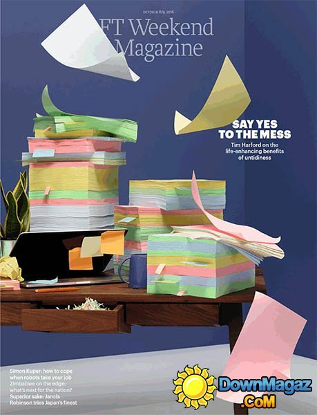Financial Times Weekend - 8-9 October 2016 Financial Times Weekend - 8-9 October 2016