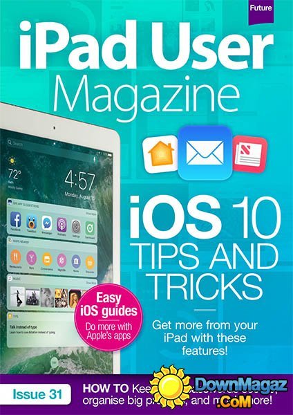 iPad User - Issue 31 2016