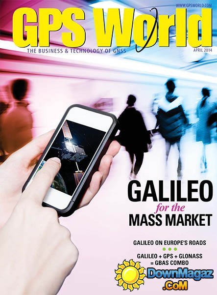 GPS World - April 2014 GPS World - April 2014